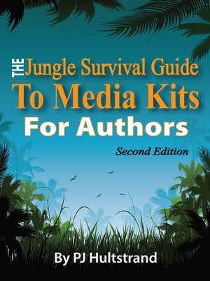 cover image of The Jungle Survival Guide to Media Kits for Authors